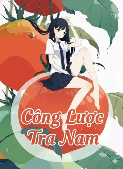 [Xuyên Nhanh] Công Lược Tra Nam